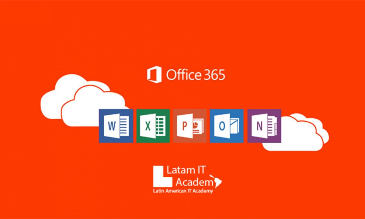 Curso completo Office 365 - Latam IT Academy