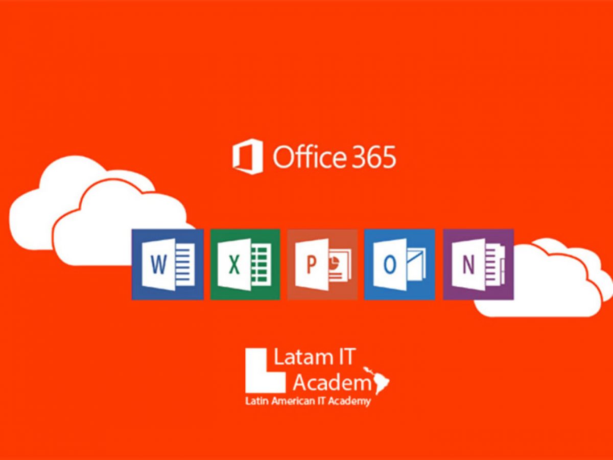 Curso completo Office 365 - Latam IT Academy