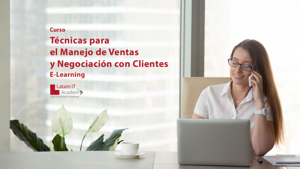 Curso Técnicas para el Manejo de Ventas y Negociación con Clientes 2022