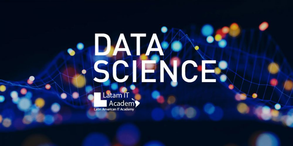 Curso Especialista en Data Science 2020 - Latam IT Academy